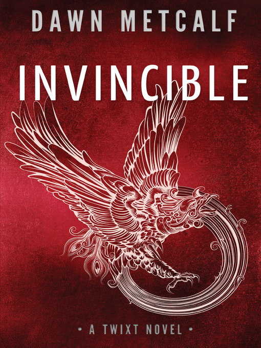 Title details for Invincible by Dawn Metcalf - Available